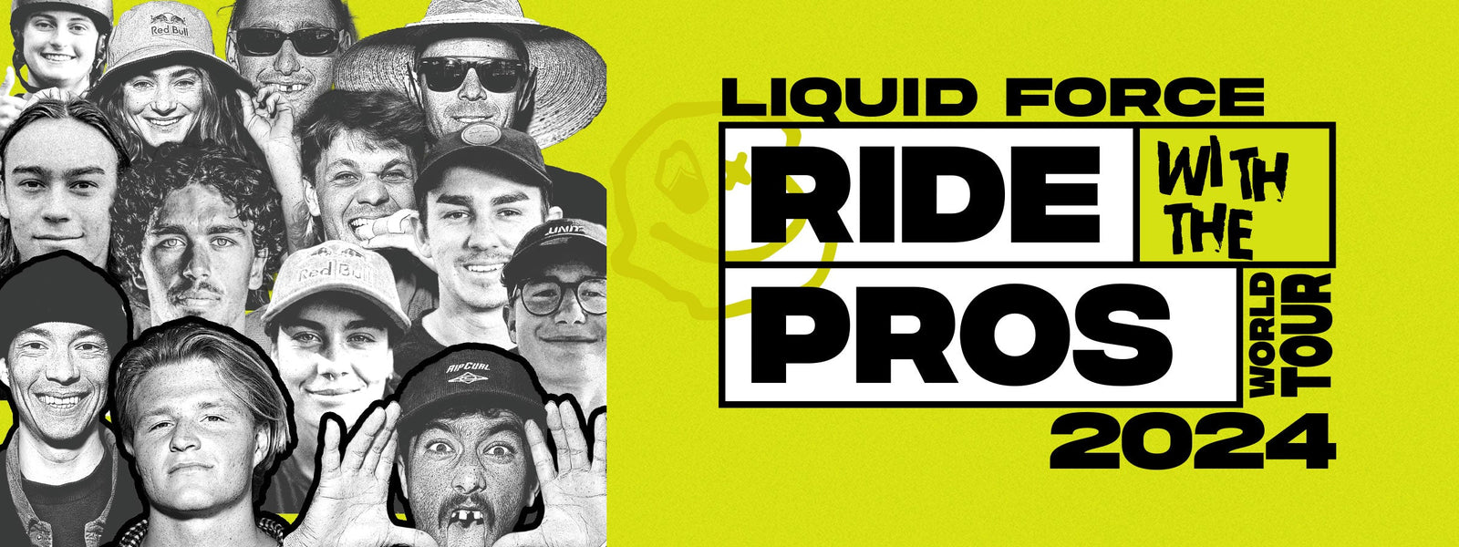 Liquid Force Ride with the Pros tour 2024 banner.