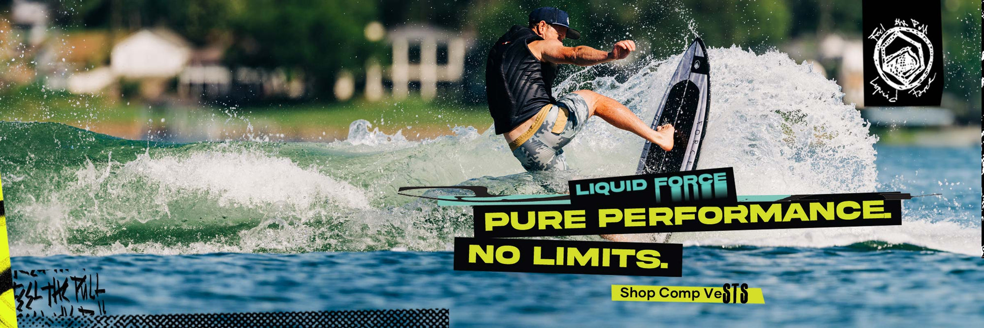 Liquid Force | Feel The Pull | Liquid Force Wakeboards