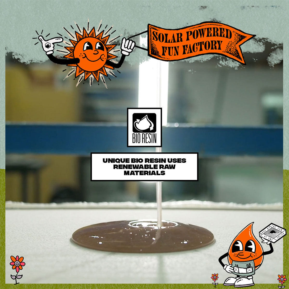 Solar-powered fun factory with a sun character and bio resin label showing resin being poured onto a white surface