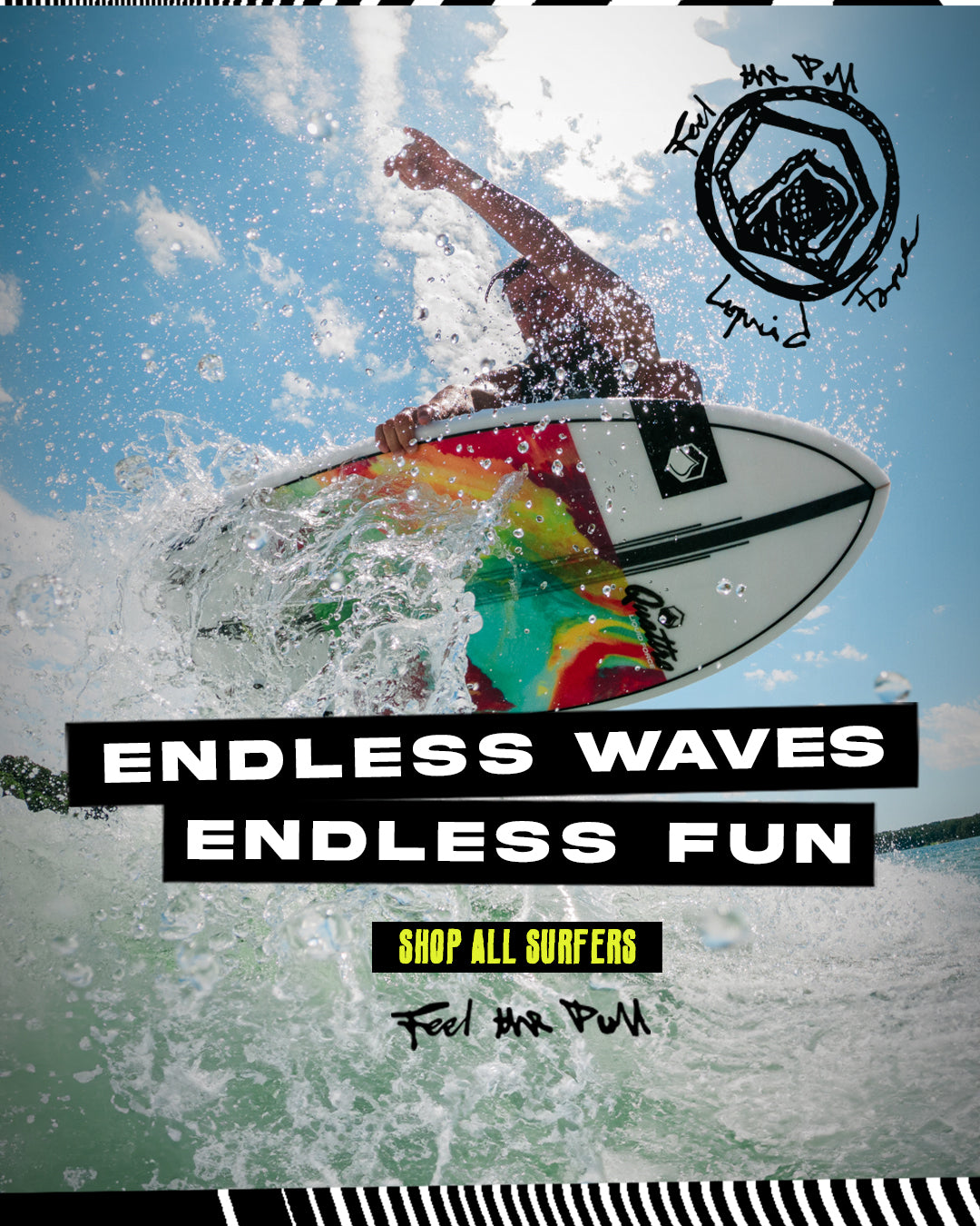 Closeup fisheye shot of Wakesurfer boosting in the air with water droplets. On graphic text promoting wakesurfing and Liquid Force branding.