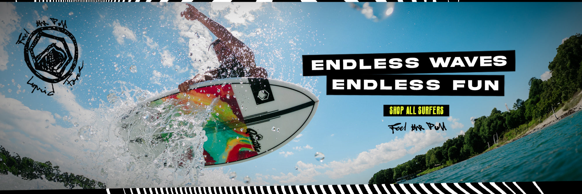 Closeup fisheye shot of Wakesurfer boosting in the air with water droplets. On graphic text promoting wakesurfing and Liquid Force branding.