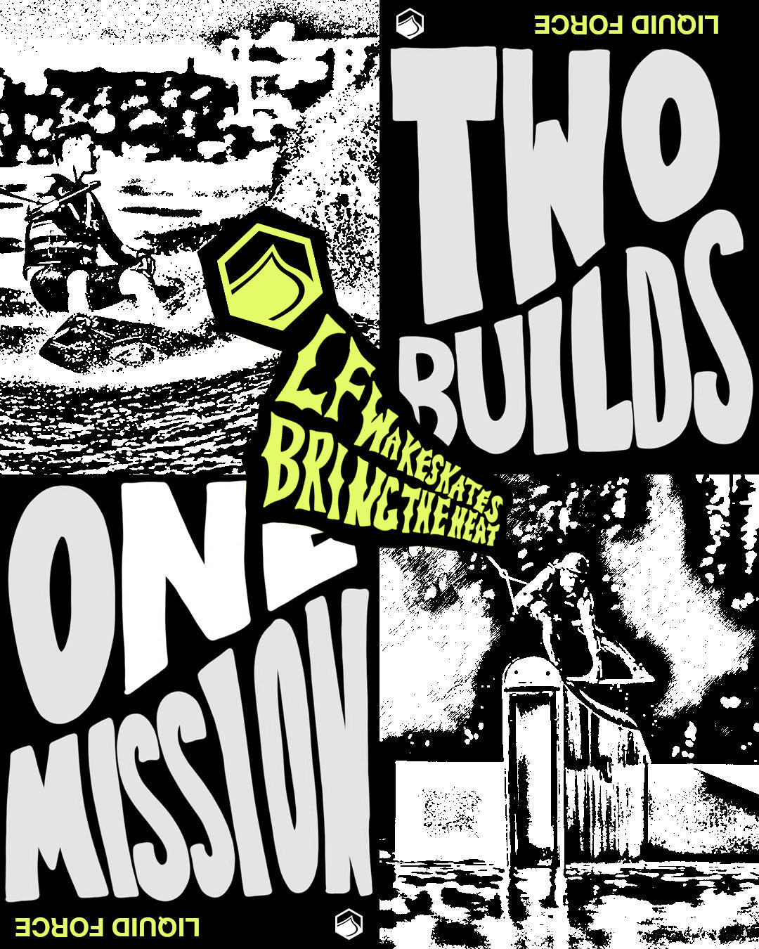 Black and white graphic with 'Two Builds' and 'One Mission' text, featuring a person wakeskating.