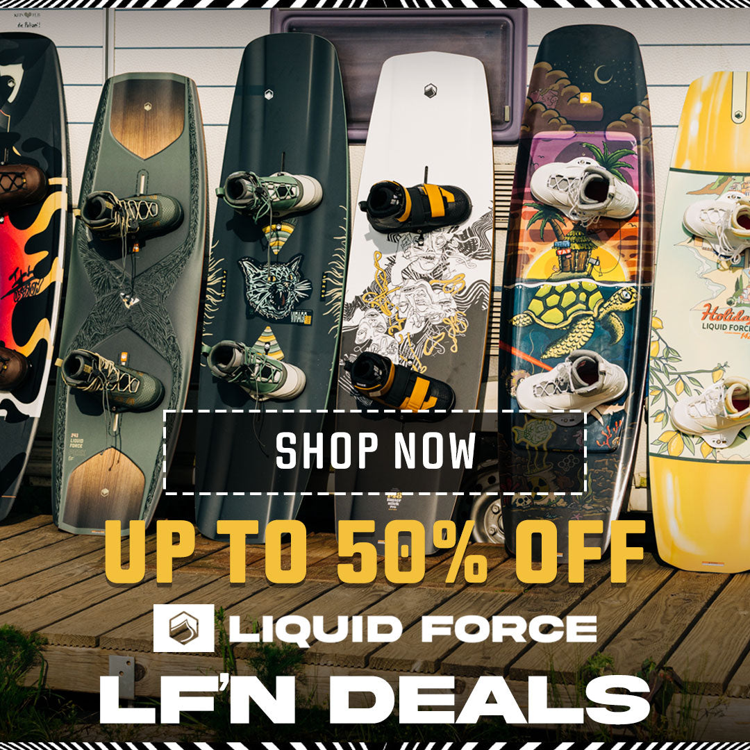 Liquid Force sale banner showing wakeboards and bindings with text “LF’N Deals – Up to 50% Off.”