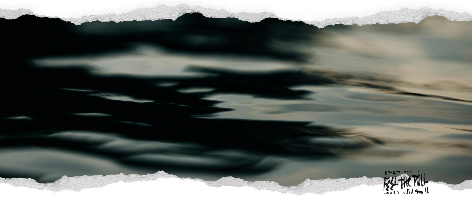 Abstract close-up of dark water ripples with soft reflections and torn-edge framing.